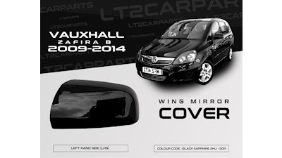 Vauxhall Zafira Wing Mirror Cover 2009 - 2014 Black Sapphire LHS